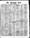 Yorkshire Post and Leeds Intelligencer Wednesday 13 December 1871 Page 1