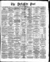 Yorkshire Post and Leeds Intelligencer Saturday 16 December 1871 Page 1