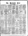 Yorkshire Post and Leeds Intelligencer Saturday 23 December 1871 Page 1