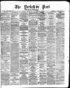 Yorkshire Post and Leeds Intelligencer Monday 08 January 1872 Page 1