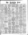 Yorkshire Post and Leeds Intelligencer Thursday 04 April 1872 Page 1