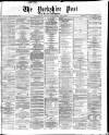 Yorkshire Post and Leeds Intelligencer Saturday 22 June 1872 Page 1