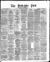 Yorkshire Post and Leeds Intelligencer Thursday 15 August 1872 Page 1