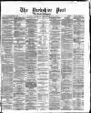 Yorkshire Post and Leeds Intelligencer Monday 23 September 1872 Page 1