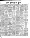 Yorkshire Post and Leeds Intelligencer Saturday 30 November 1872 Page 1