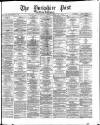 Yorkshire Post and Leeds Intelligencer Saturday 14 December 1872 Page 1