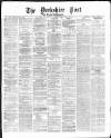 Yorkshire Post and Leeds Intelligencer Friday 14 February 1873 Page 1