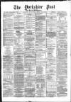 Yorkshire Post and Leeds Intelligencer Tuesday 27 May 1873 Page 1