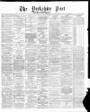 Yorkshire Post and Leeds Intelligencer Monday 01 September 1873 Page 1