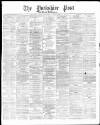 Yorkshire Post and Leeds Intelligencer Wednesday 05 November 1873 Page 1