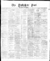 Yorkshire Post and Leeds Intelligencer Thursday 11 December 1873 Page 1
