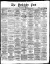 Yorkshire Post and Leeds Intelligencer Saturday 07 February 1874 Page 1