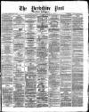 Yorkshire Post and Leeds Intelligencer Thursday 05 March 1874 Page 1