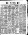 Yorkshire Post and Leeds Intelligencer Friday 27 March 1874 Page 1