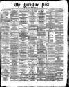 Yorkshire Post and Leeds Intelligencer Wednesday 15 April 1874 Page 1