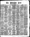 Yorkshire Post and Leeds Intelligencer Friday 01 May 1874 Page 1