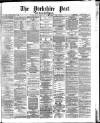 Yorkshire Post and Leeds Intelligencer Monday 25 January 1875 Page 1