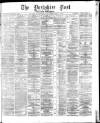 Yorkshire Post and Leeds Intelligencer Saturday 30 January 1875 Page 1