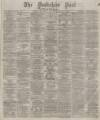 Yorkshire Post and Leeds Intelligencer Monday 27 September 1875 Page 1