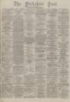 Yorkshire Post and Leeds Intelligencer Thursday 04 November 1875 Page 1