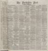 Yorkshire Post and Leeds Intelligencer Wednesday 08 November 1876 Page 1