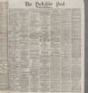 Yorkshire Post and Leeds Intelligencer Wednesday 15 November 1876 Page 1