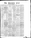 Yorkshire Post and Leeds Intelligencer Tuesday 15 January 1878 Page 1