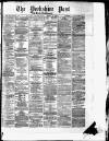 Yorkshire Post and Leeds Intelligencer Thursday 03 April 1879 Page 1