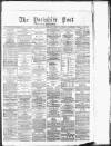 Yorkshire Post and Leeds Intelligencer Wednesday 17 December 1879 Page 1