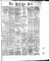 Yorkshire Post and Leeds Intelligencer Friday 01 July 1881 Page 1