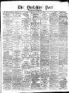 Yorkshire Post and Leeds Intelligencer Monday 01 August 1881 Page 1