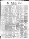 Yorkshire Post and Leeds Intelligencer Saturday 01 October 1881 Page 1