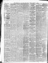 Yorkshire Post and Leeds Intelligencer Tuesday 21 February 1882 Page 4