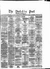 Yorkshire Post and Leeds Intelligencer Thursday 30 November 1882 Page 1