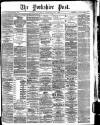 Yorkshire Post and Leeds Intelligencer Saturday 16 February 1884 Page 1