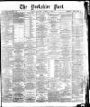Yorkshire Post and Leeds Intelligencer Tuesday 08 April 1884 Page 1
