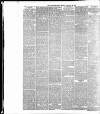 Yorkshire Post and Leeds Intelligencer Friday 30 January 1885 Page 6