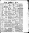 Yorkshire Post and Leeds Intelligencer Monday 07 September 1885 Page 1