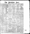 Yorkshire Post and Leeds Intelligencer Monday 14 September 1885 Page 1