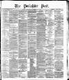 Yorkshire Post and Leeds Intelligencer Monday 16 November 1885 Page 1