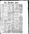 Yorkshire Post and Leeds Intelligencer Friday 11 December 1885 Page 1