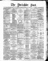 Yorkshire Post and Leeds Intelligencer Monday 11 January 1886 Page 1
