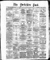 Yorkshire Post and Leeds Intelligencer Thursday 14 January 1886 Page 1
