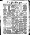 Yorkshire Post and Leeds Intelligencer Friday 05 February 1886 Page 1