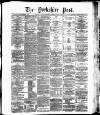 Yorkshire Post and Leeds Intelligencer Wednesday 17 February 1886 Page 1