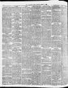 Yorkshire Post and Leeds Intelligencer Tuesday 02 March 1886 Page 6