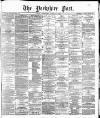 Yorkshire Post and Leeds Intelligencer Thursday 01 April 1886 Page 1