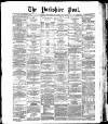 Yorkshire Post and Leeds Intelligencer Wednesday 21 April 1886 Page 1