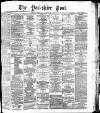Yorkshire Post and Leeds Intelligencer Thursday 22 April 1886 Page 1