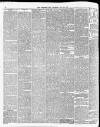 Yorkshire Post and Leeds Intelligencer Thursday 20 May 1886 Page 6